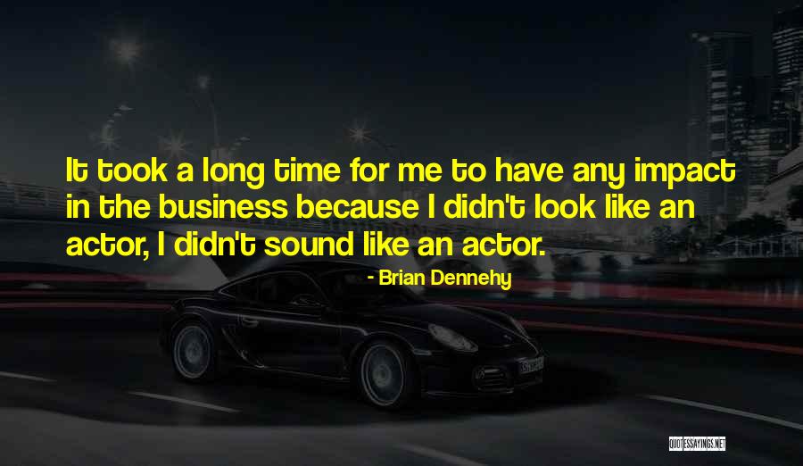 Brian Cox Actor Quotes By Brian Dennehy Brian Cox Actor Quotes By Brian Dennehy