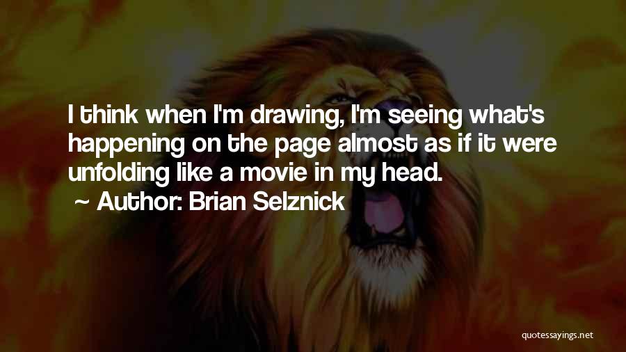 Brian Cox Movie Quotes By Brian Selznick