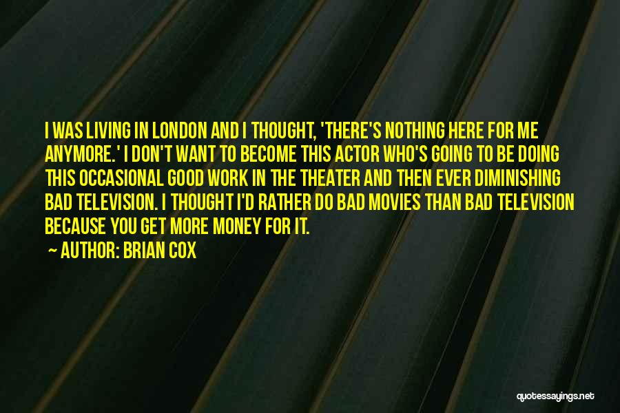 Brian Cox Quotes 1008275