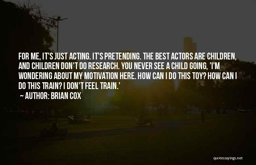 Brian Cox Quotes 1051536