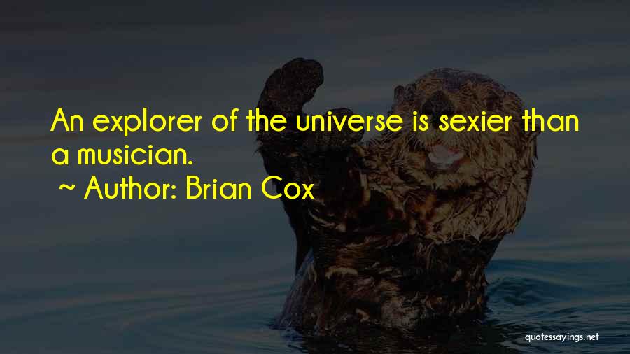 Brian Cox Quotes 1189845