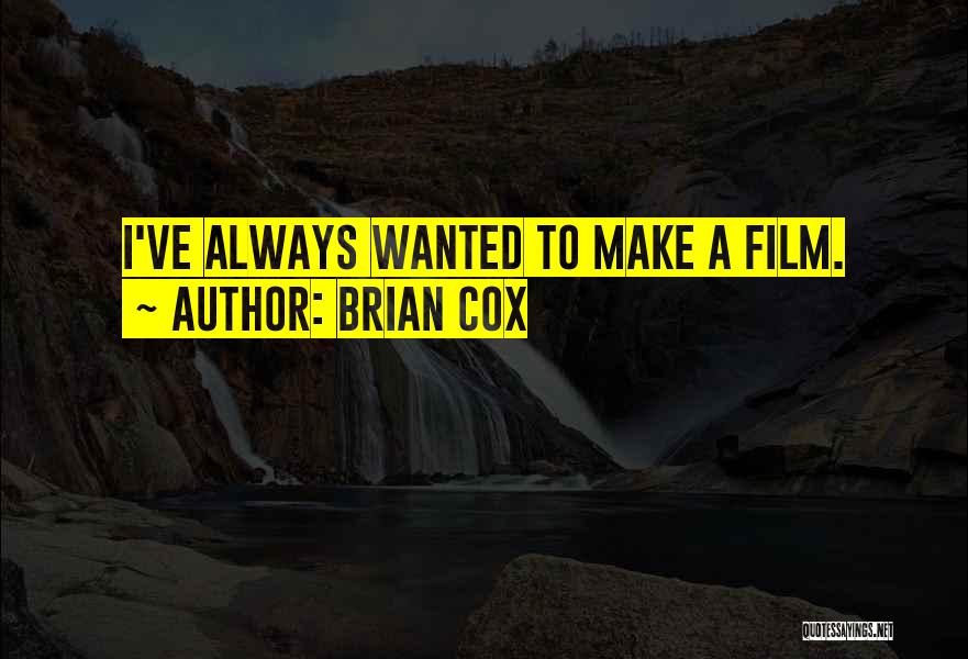 Brian Cox Quotes 1338855