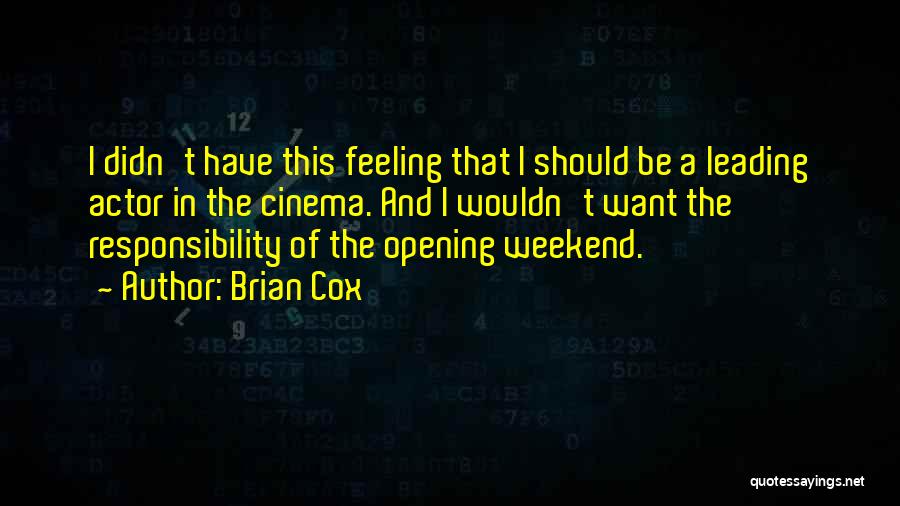 Brian Cox Quotes 1591095