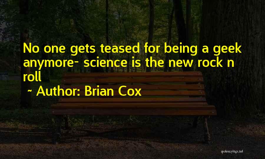 Brian Cox Quotes 1642197