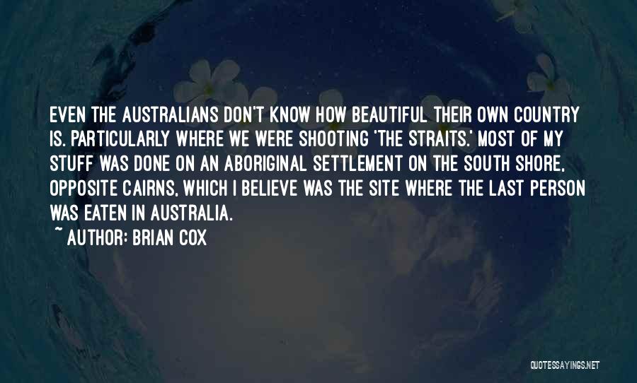 Brian Cox Quotes 1643902