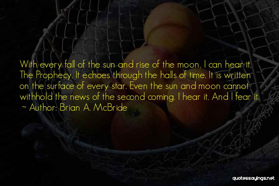 Brian Cox Star Quotes By Brian A. McBride