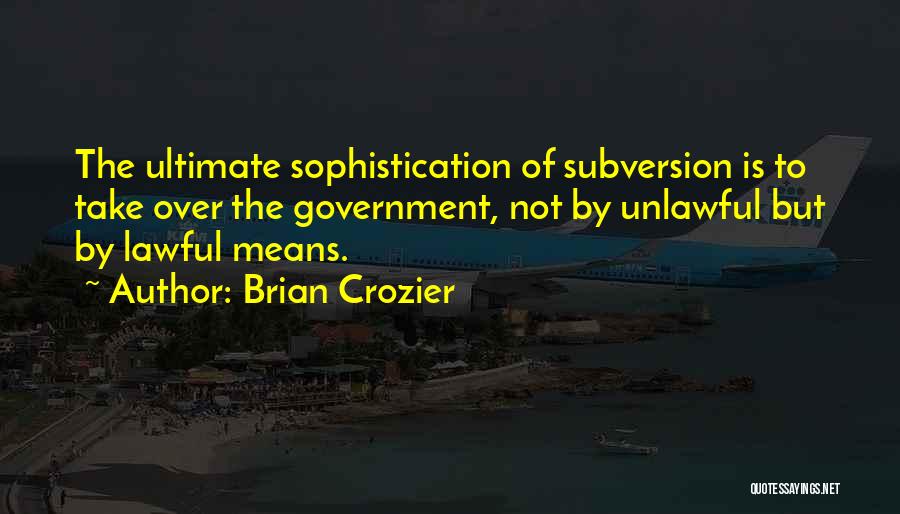 Brian Crozier Quotes 328450