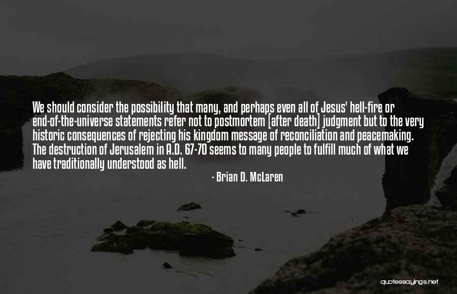 Brian D. McLaren Quotes 1122983