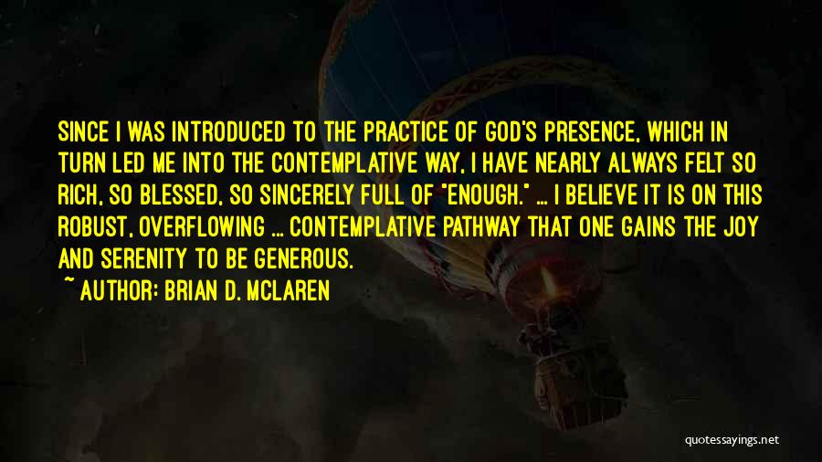 Brian D. McLaren Quotes 1313938