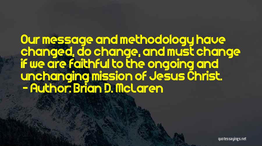 Brian D. McLaren Quotes 1620050