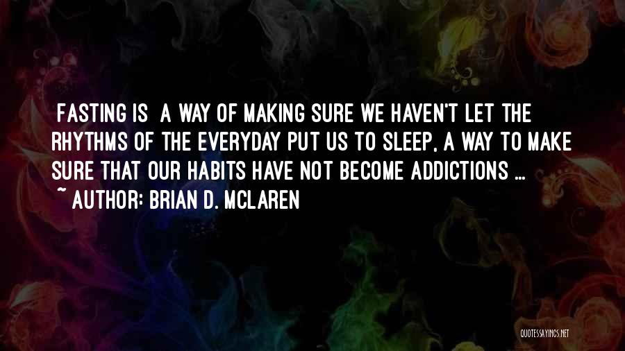 Brian D. McLaren Quotes 1680409