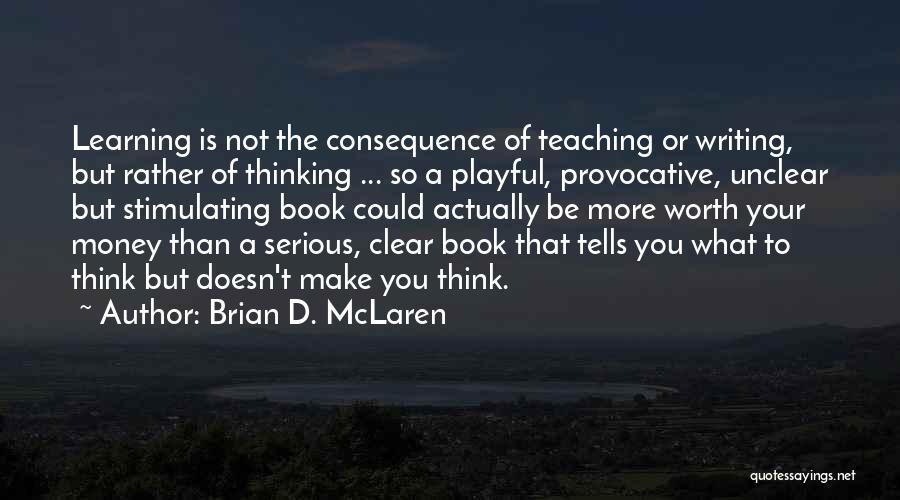 Brian D. McLaren Quotes 1727711