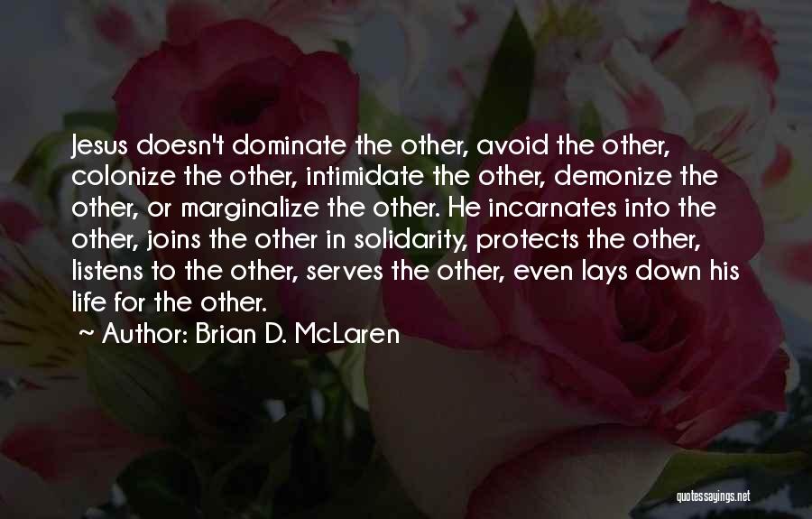 Brian D. McLaren Quotes 1759869