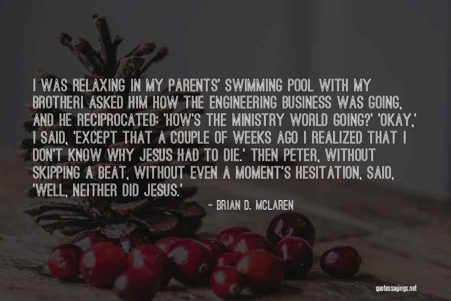 Brian D. McLaren Quotes 1837381 Brian D. McLaren Quotes 1837381