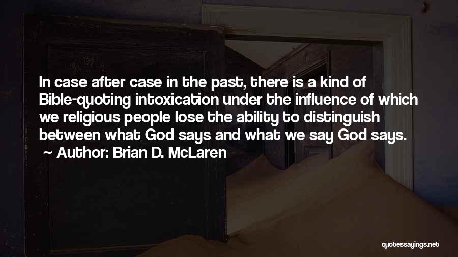 Brian D. McLaren Quotes 1874527