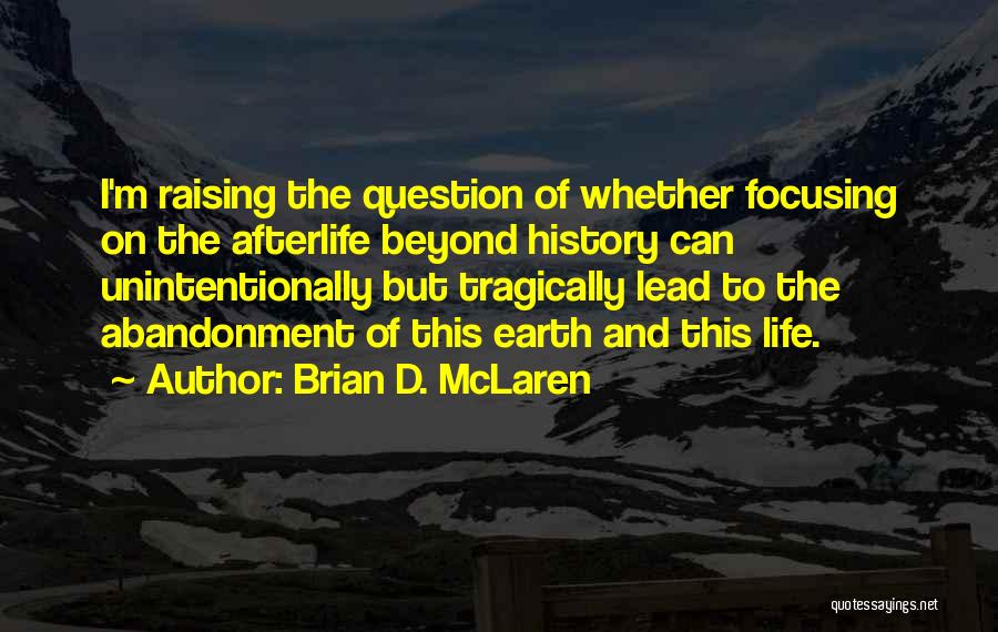 Brian D. McLaren Quotes 305784