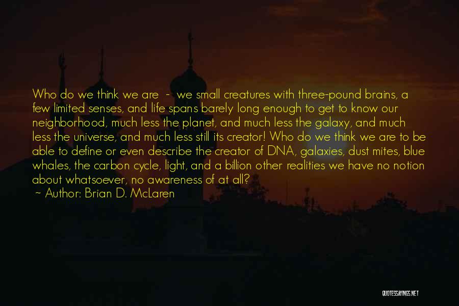 Brian D. McLaren Quotes 340066