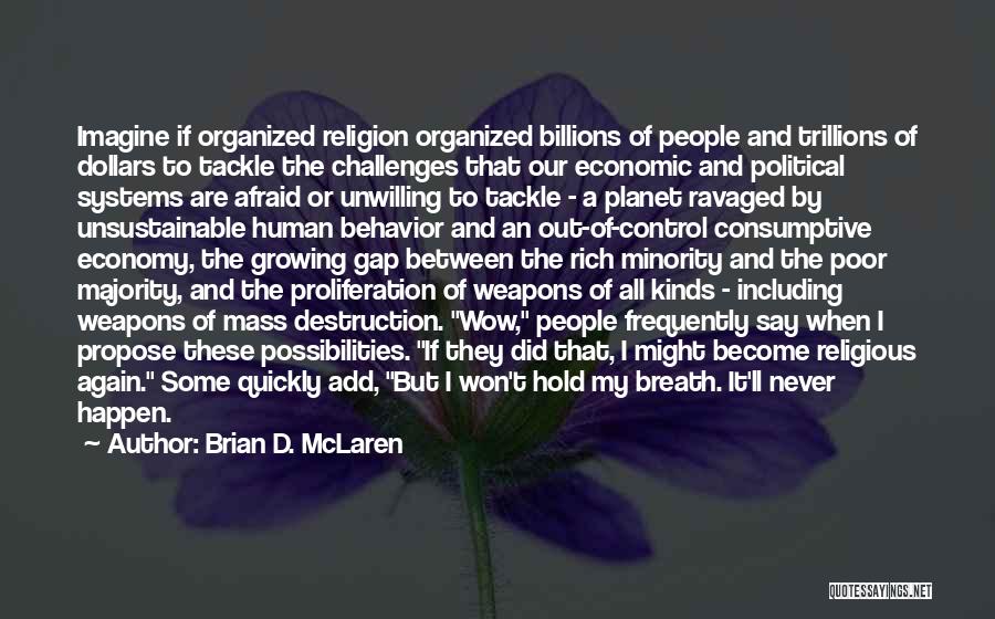 Brian D. McLaren Quotes 493343