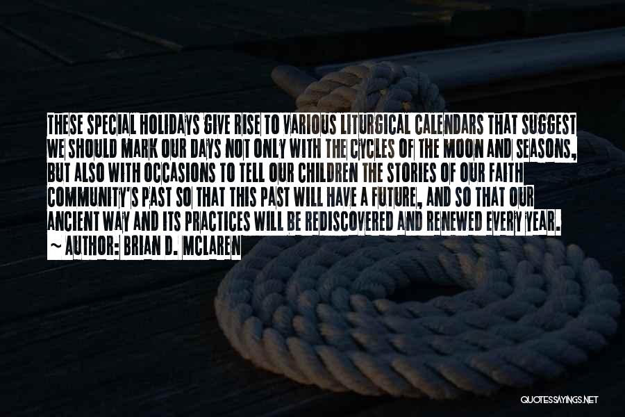 Brian D. McLaren Quotes 514975