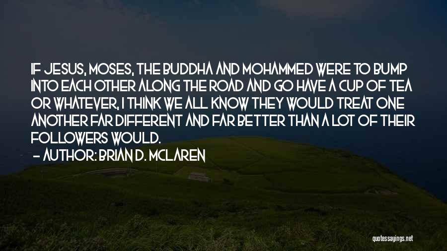 Brian D. McLaren Quotes 613053