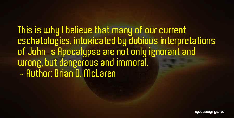 Brian D. McLaren Quotes 838214