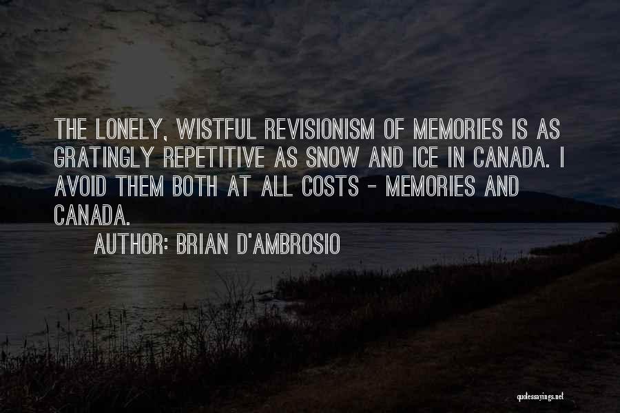 Brian D'Ambrosio Quotes 847094