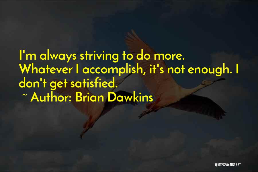 Brian Dawkins Quotes 1634171