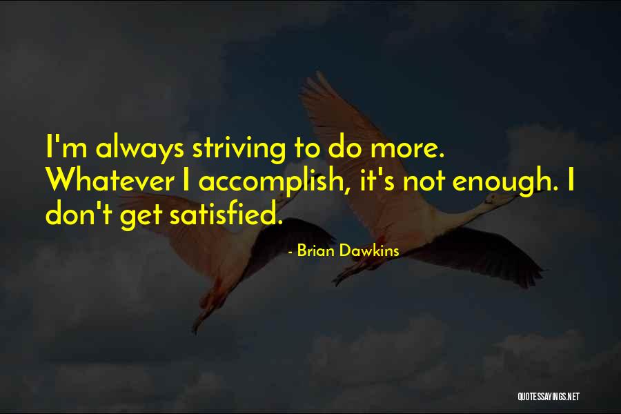 Brian Dawkins Quotes 1634171