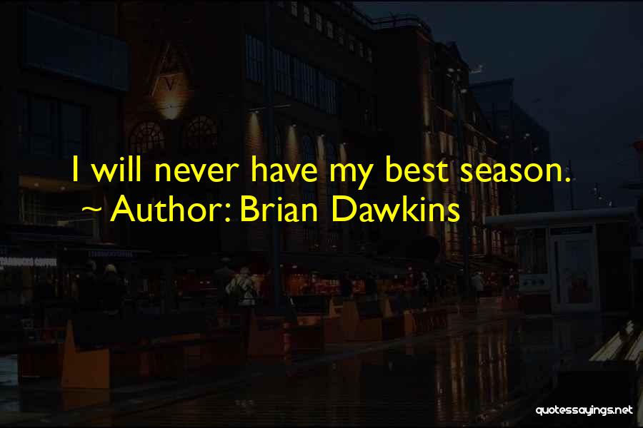 Brian Dawkins Quotes 1672423
