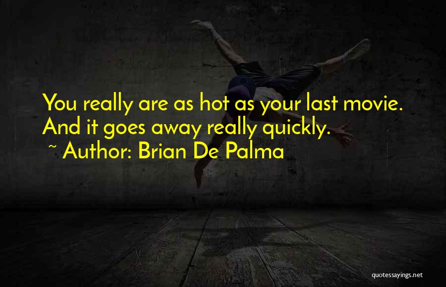 Brian De Palma Quotes 111845