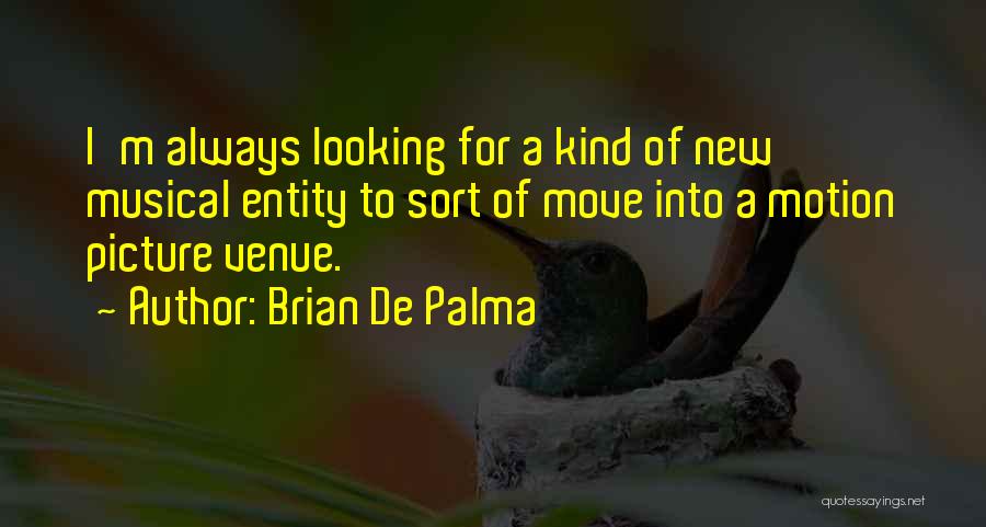 Brian De Palma Quotes 1277905