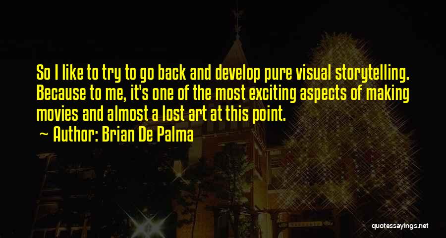 Brian De Palma Quotes 1495529