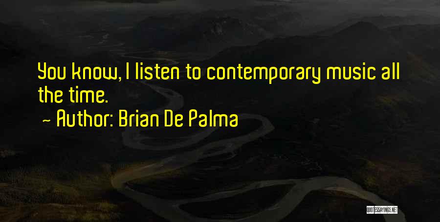 Brian De Palma Quotes 696913