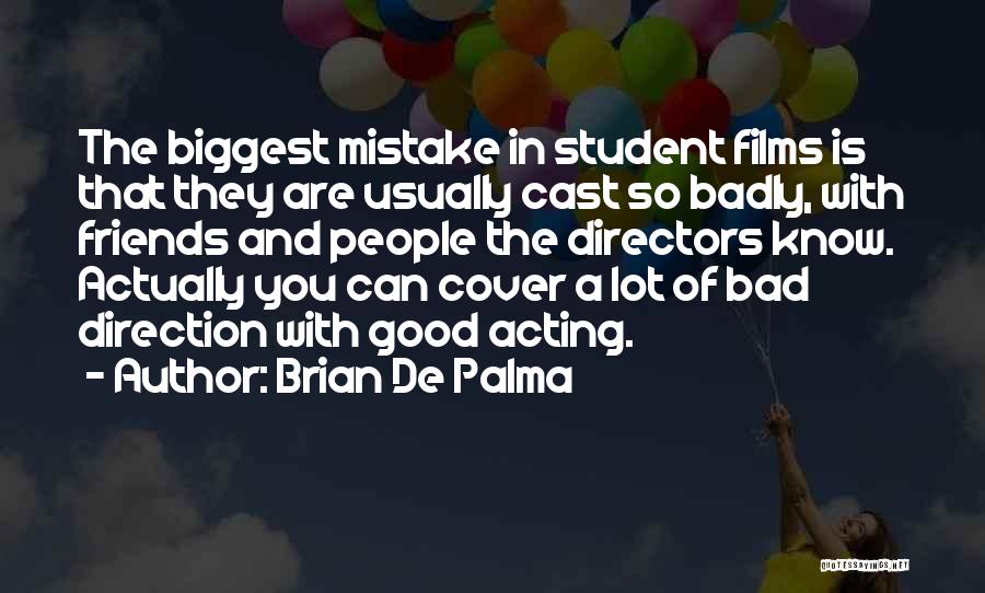 Brian De Palma Quotes 921912