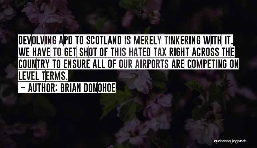 Brian Donohoe Quotes 800286