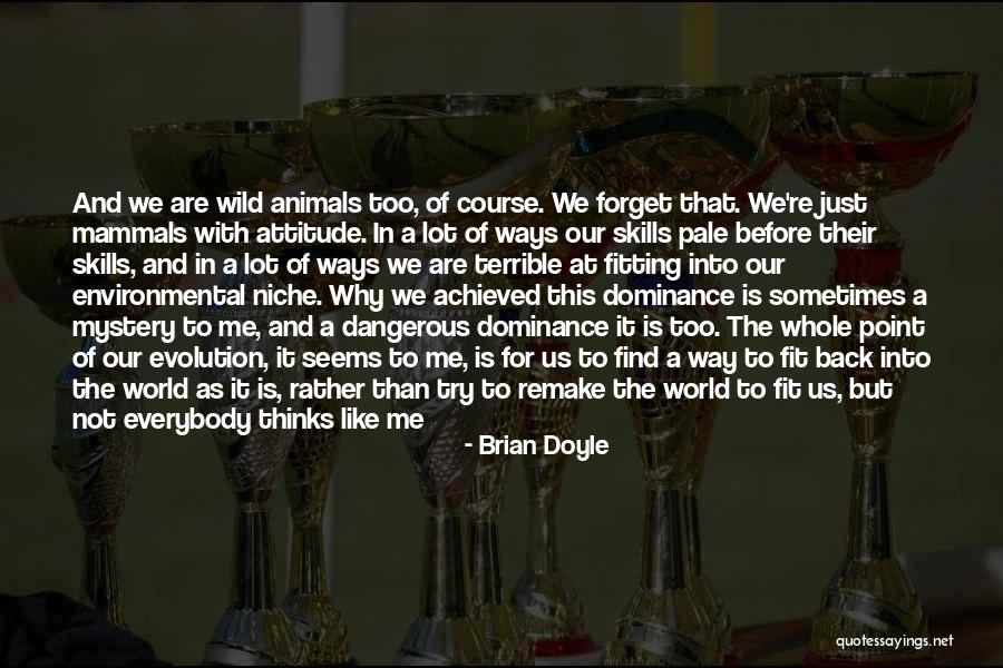 Brian Doyle Quotes 755309