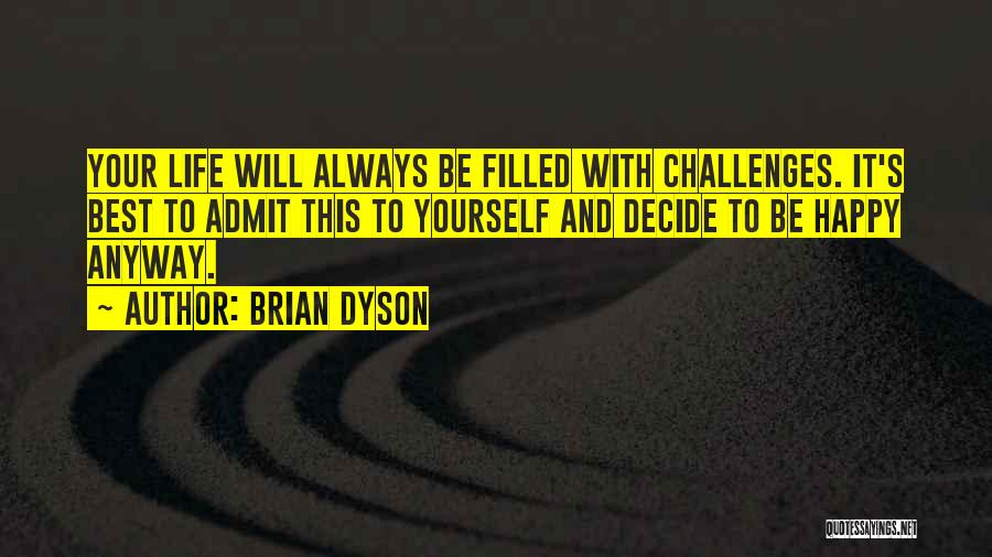 Brian Dyson Quotes 1930378