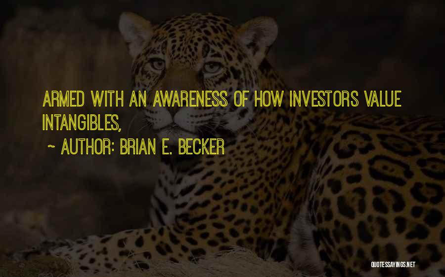 Brian E. Becker Quotes 367545