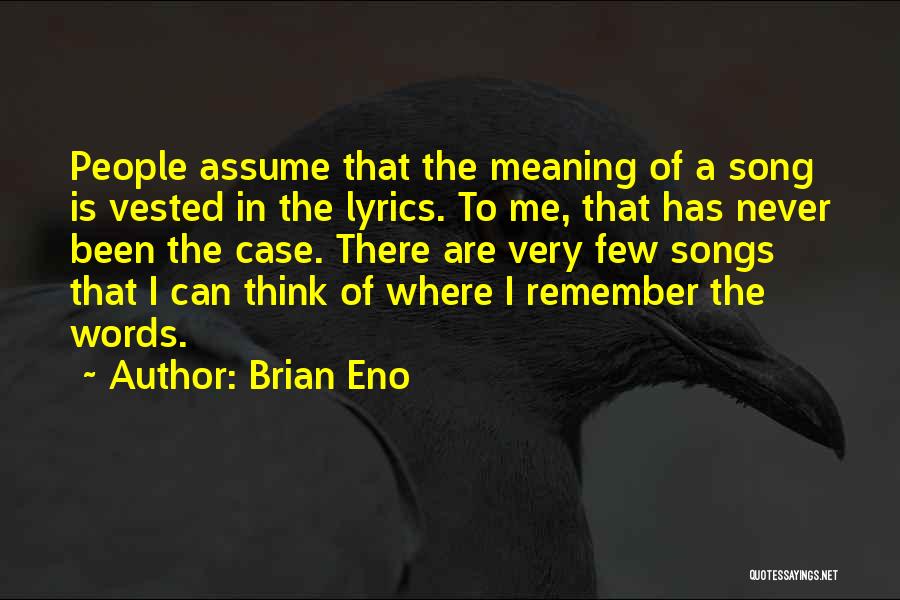 Brian Eno Quotes 1439232