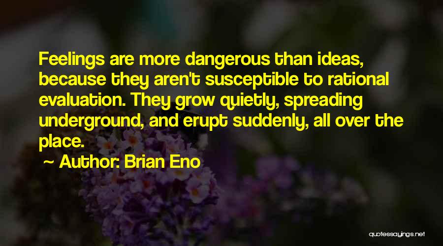 Brian Eno Quotes 1880120