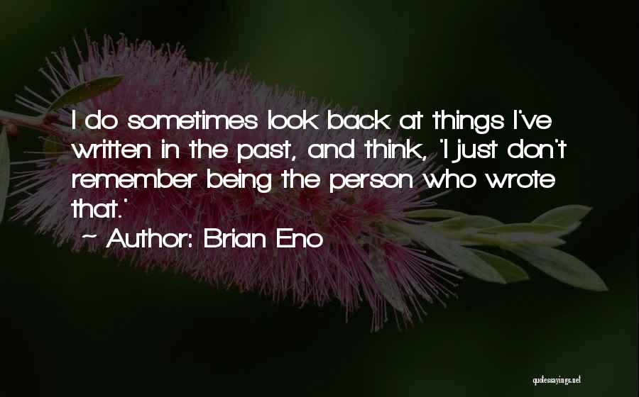 Brian Eno Quotes 214641