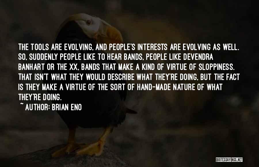 Brian Eno Quotes 545107
