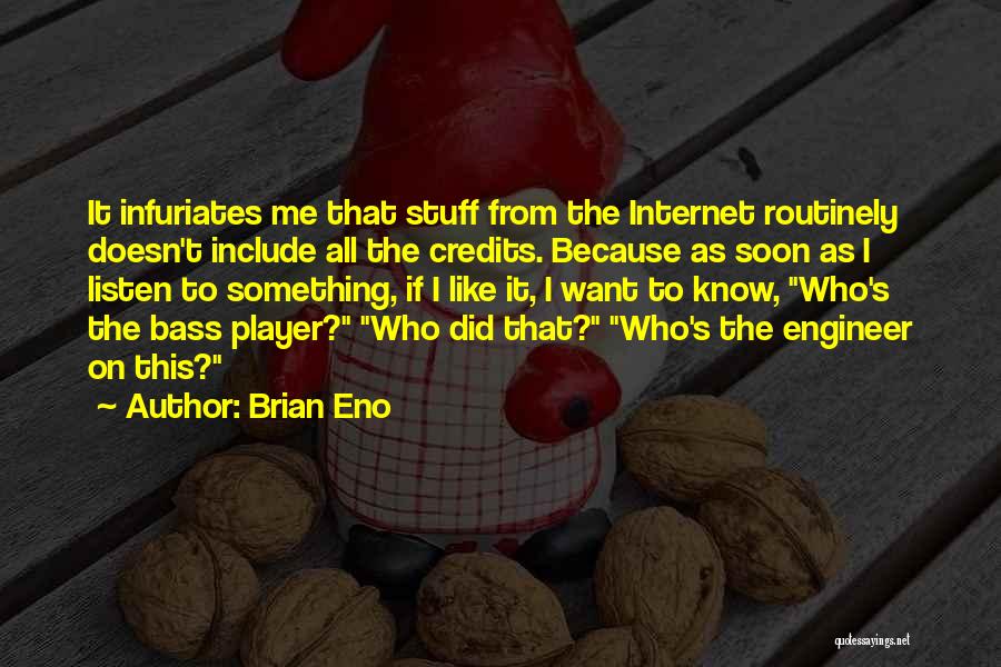 Brian Eno Quotes 629958