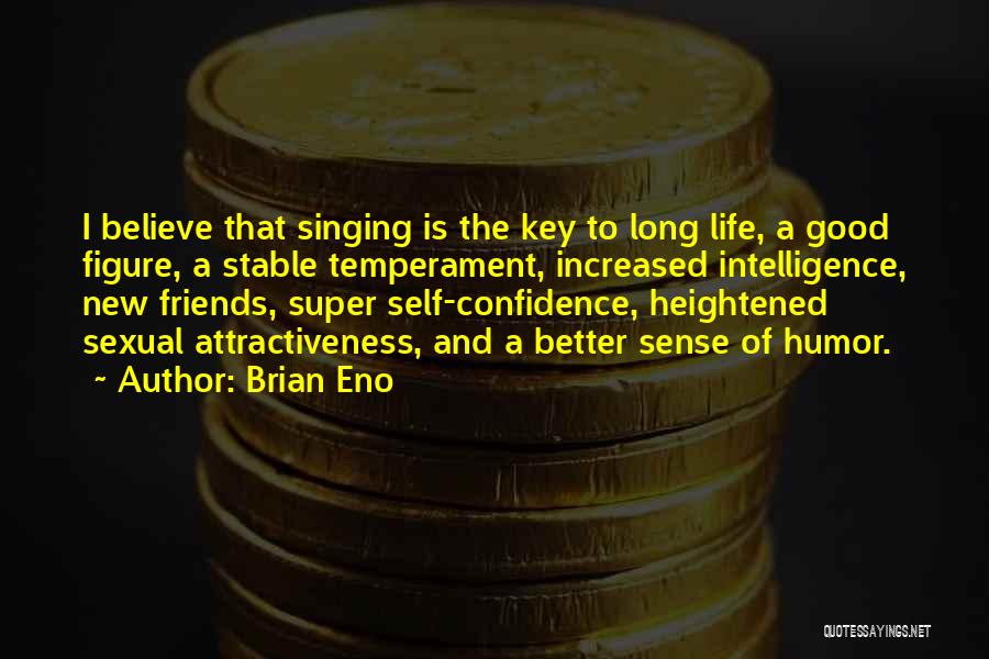 Brian Eno Quotes 778316