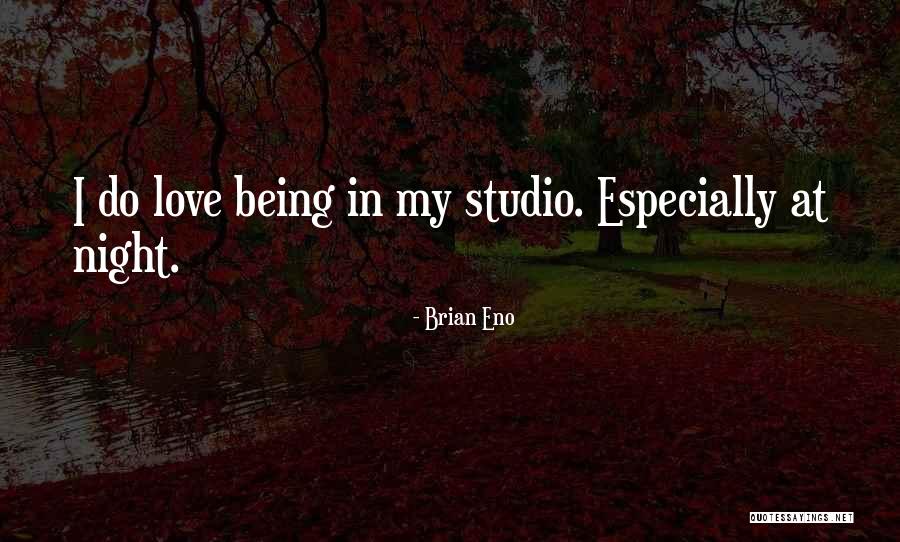 Brian Eno Studio Quotes By Brian Eno Brian Eno Studio Quotes By Brian Eno