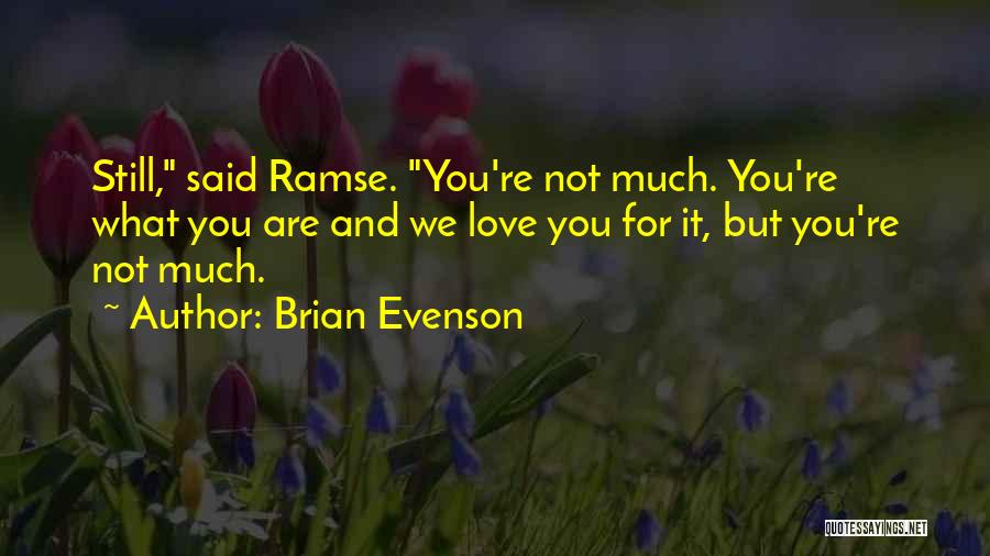 Brian Evenson Quotes 1478036