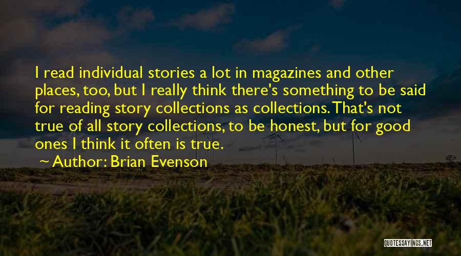 Brian Evenson Quotes 343178