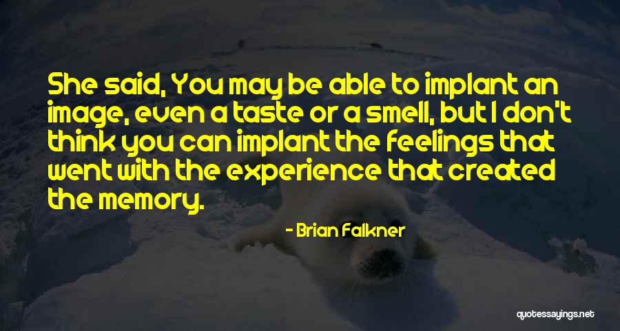 Brian Falkner Quotes 947978