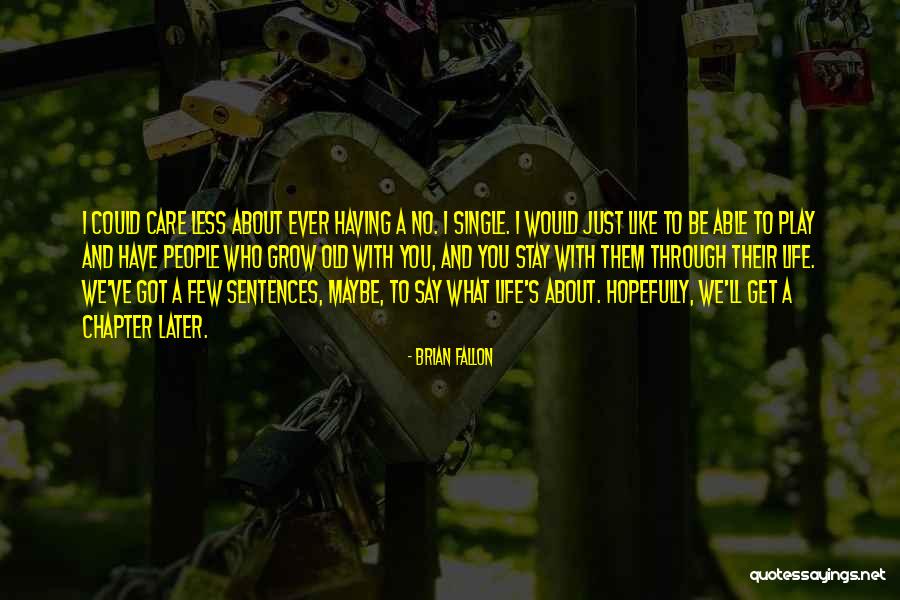 Brian Fallon Quotes 888933 Brian Fallon Quotes 888933