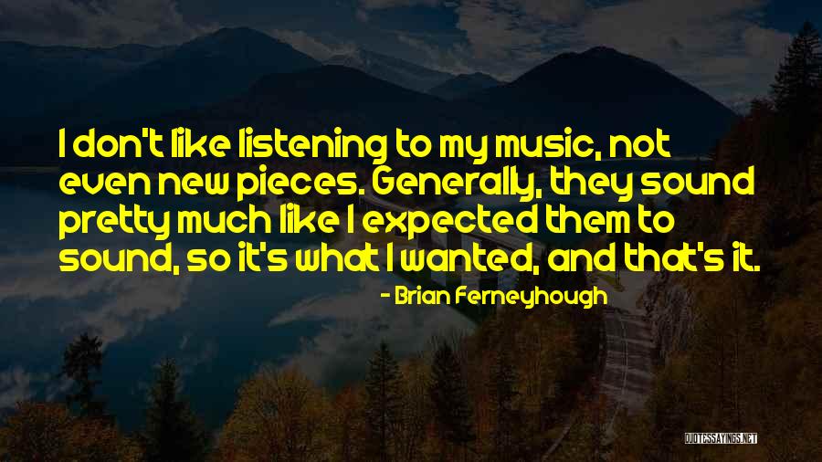 Brian Ferneyhough Quotes 2047924